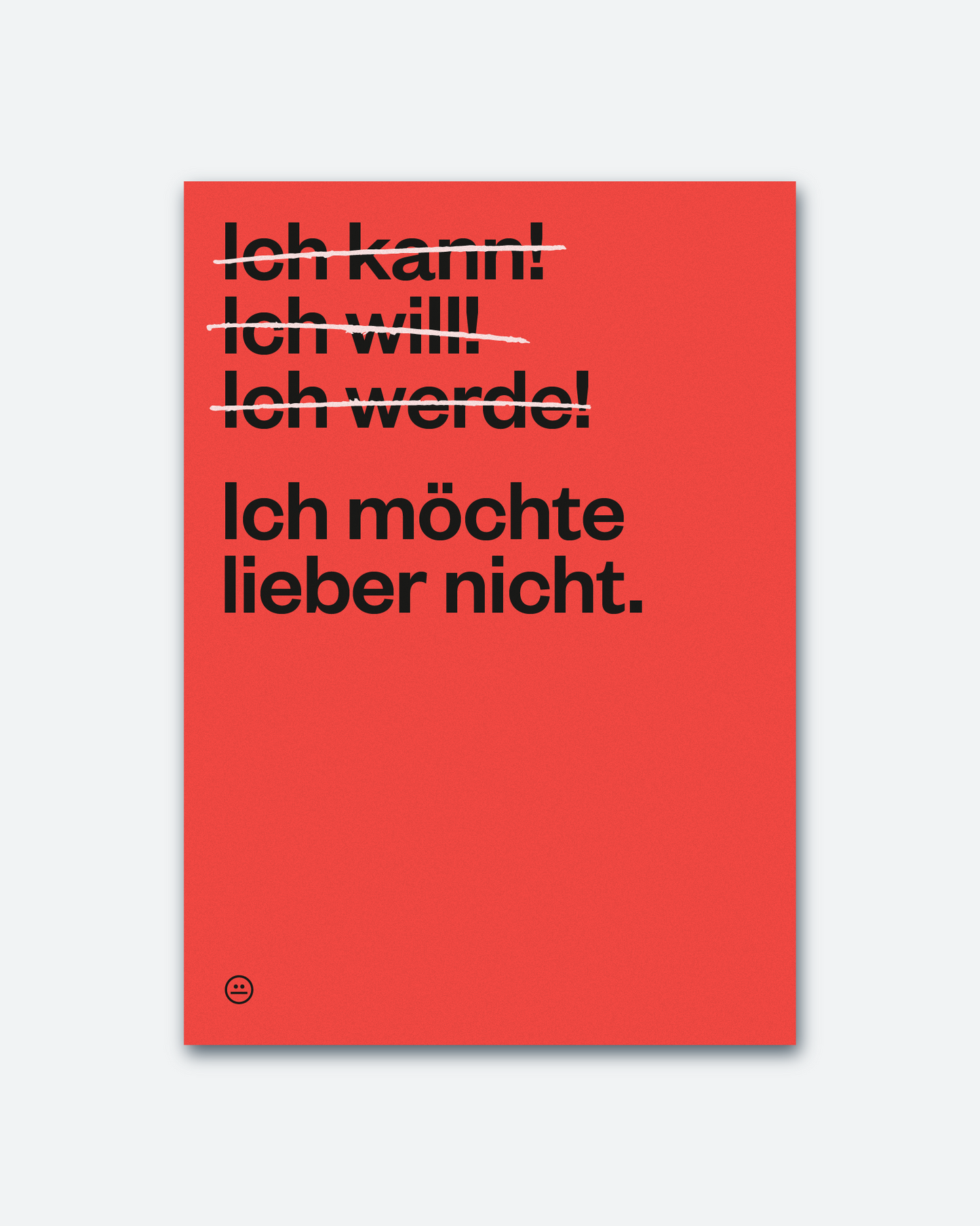 Postkarte »Ich möchte lieber nicht.«