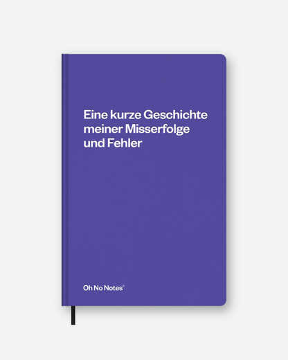 Oh No Notes Notizbuch »Kurze Geschichte meiner Fehler«