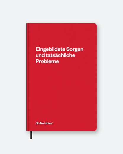 Oh No Notes Notizbuch »Eingebildete Sorgen«