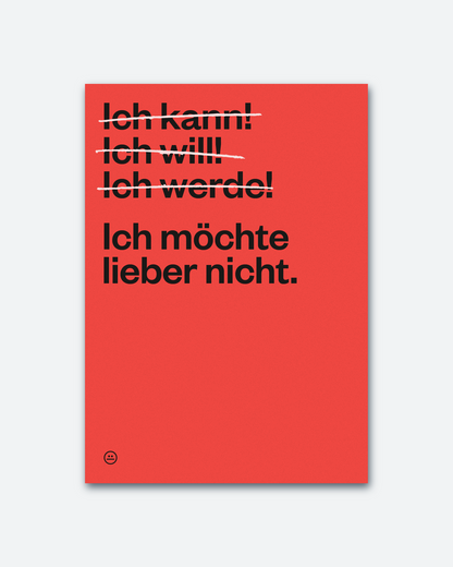 Postkarte »Ich möchte lieber nicht.«