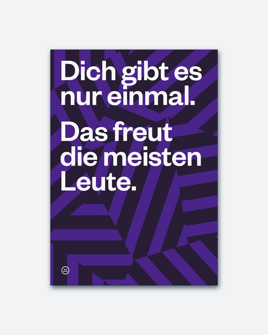 Postkarte »Dich gibt es nur einmal«