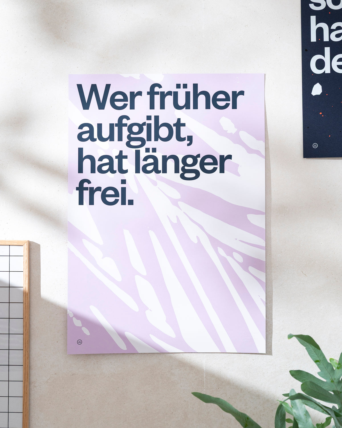 Siebdruck Poster »Wer früher aufgibt«