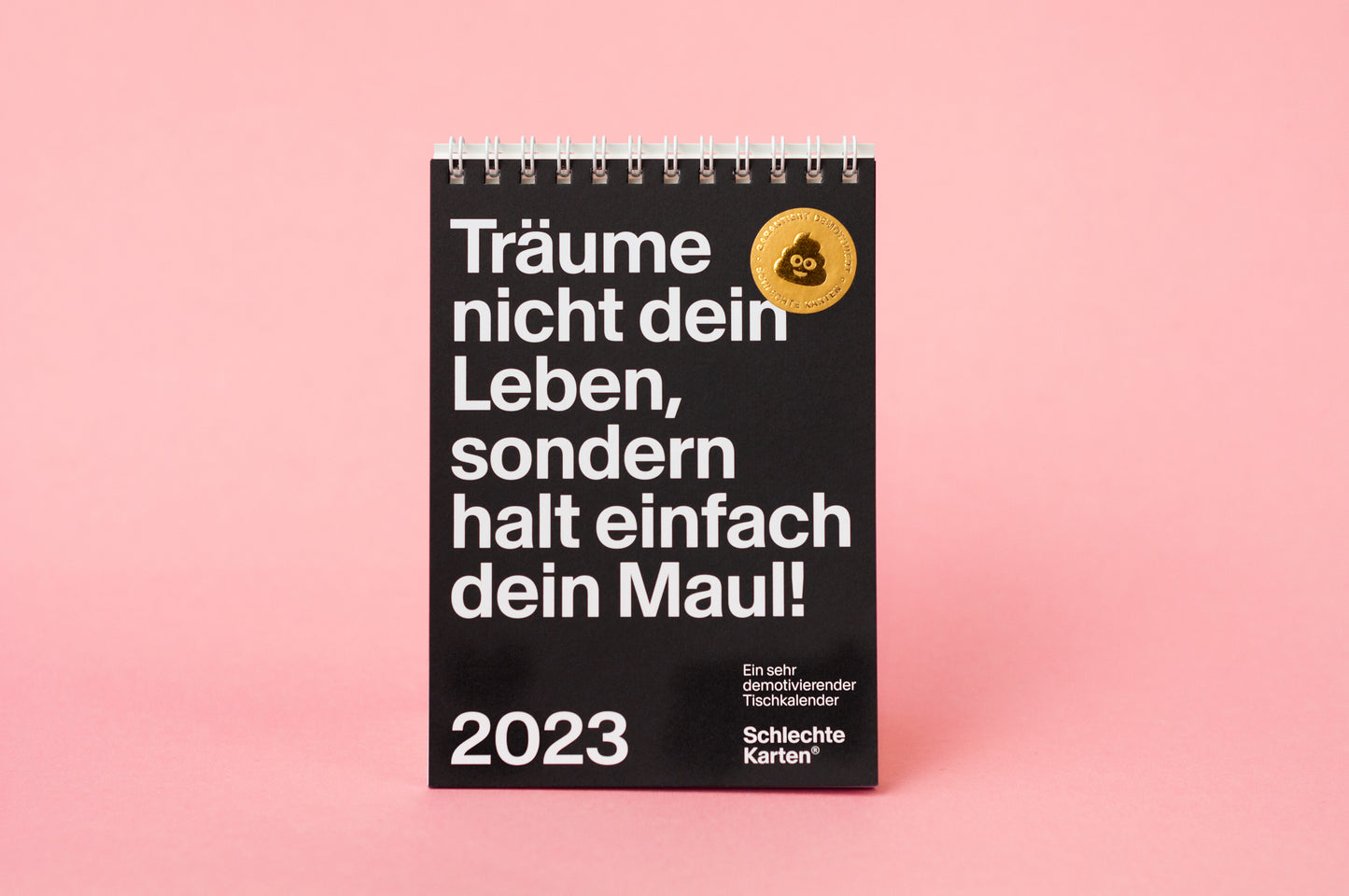 Demotivierender Tischkalender 2023